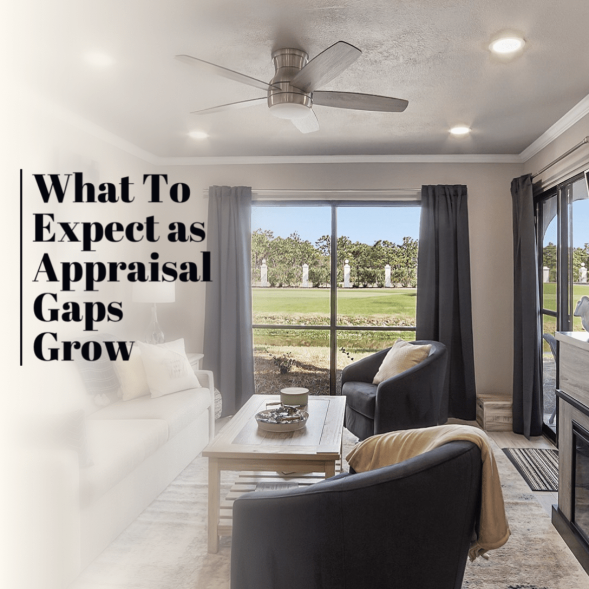 Appraisal Gaps